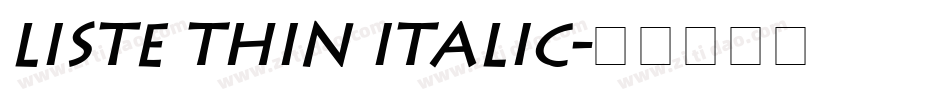 Liste Thin Italic字体转换